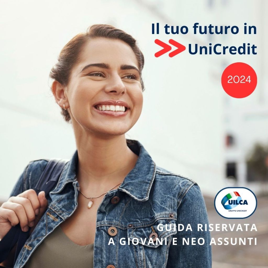 Il tuo futuro in UniCredit – Guida riservata a giovani e&nbsp;neoassunti