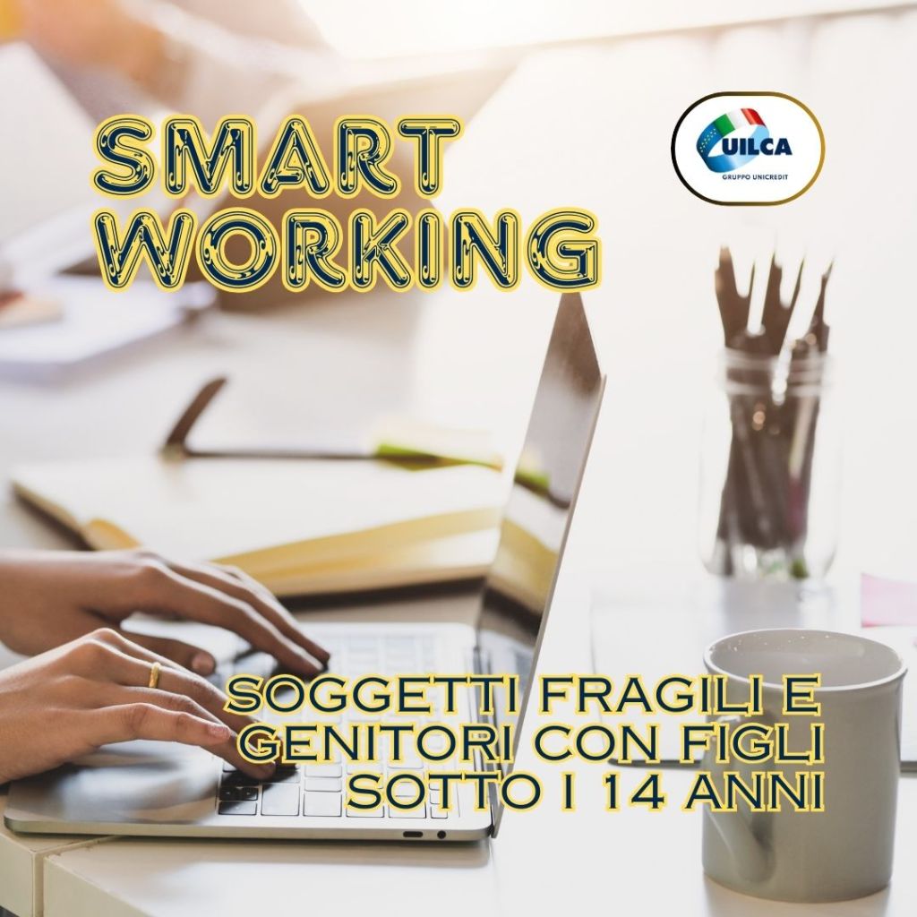 Smart Working per Soggetti fragili e Genitori con figli sotto i 14&nbsp;anni