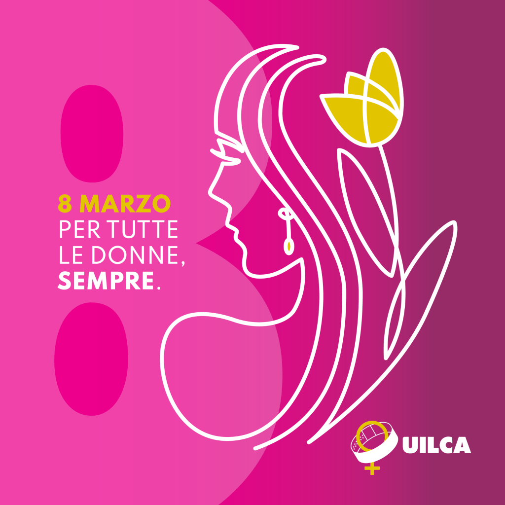 8 Marzo – Per tutte le donne,&nbsp;sempre