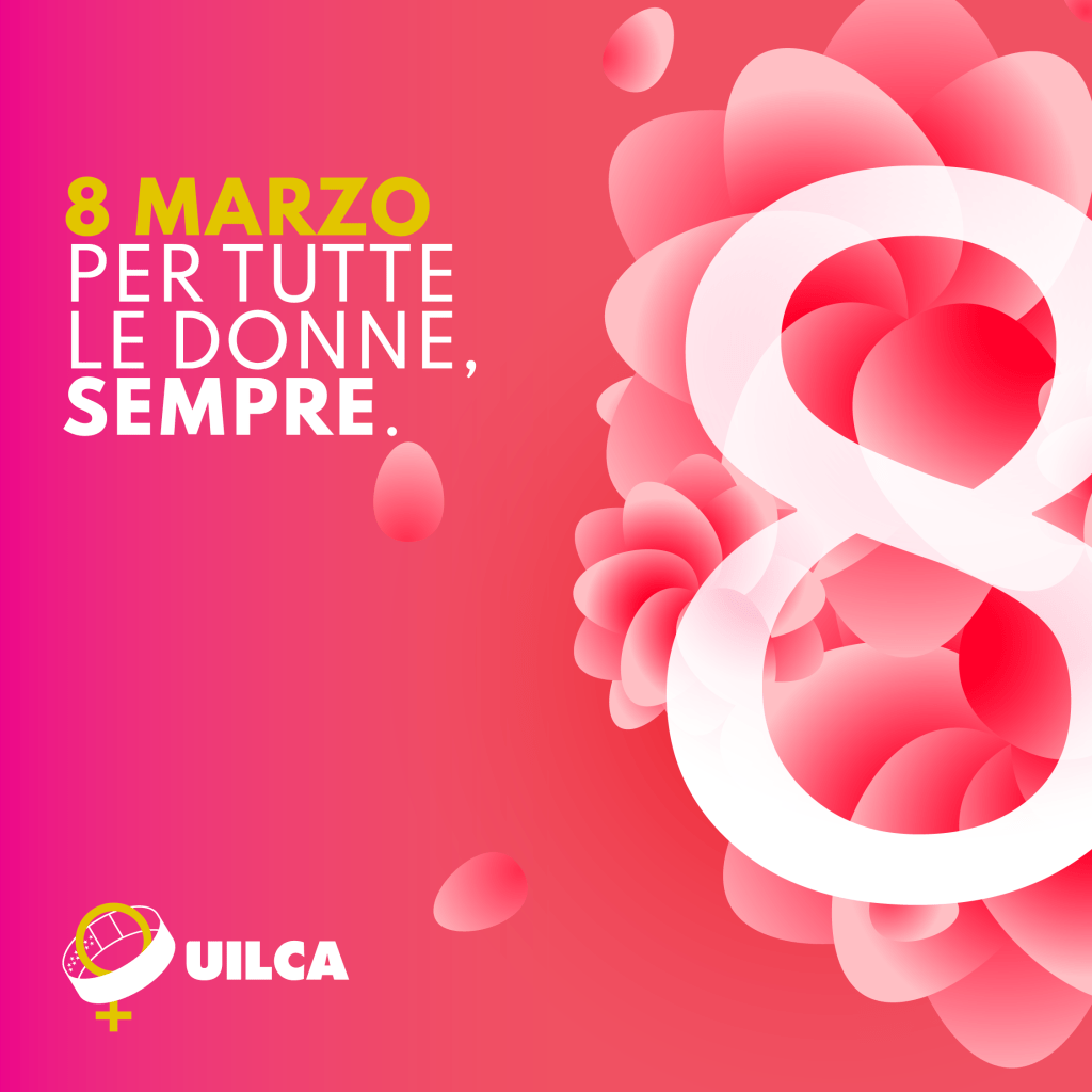 8 Marzo – Per tutte le donne,&nbsp;sempre