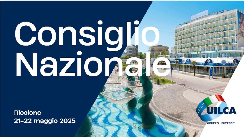 Consiglio Nazionale UILCA Gruppo&nbsp;UniCredit
